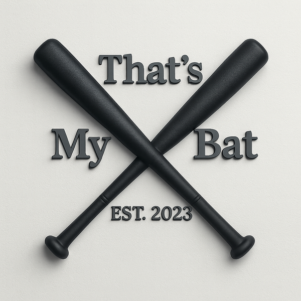 That's My Bat
